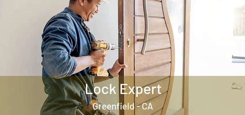  Lock Expert Greenfield - CA